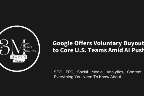 Google Offers Voluntary Buyouts to Core U.S. Teams Amid AI Push