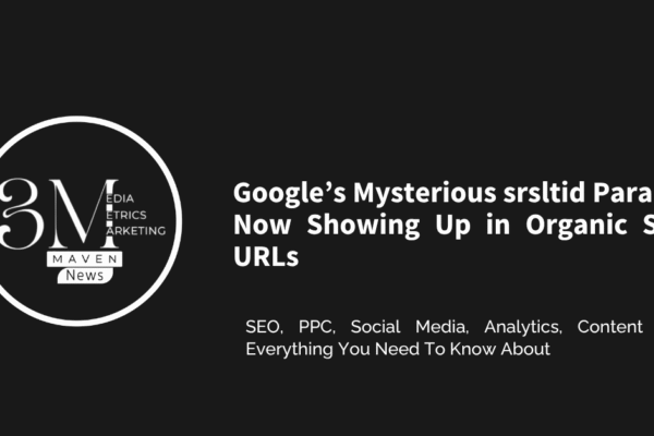 Google’s Mysterious srsltid Parameter Now Showing Up in Organic Search URLs