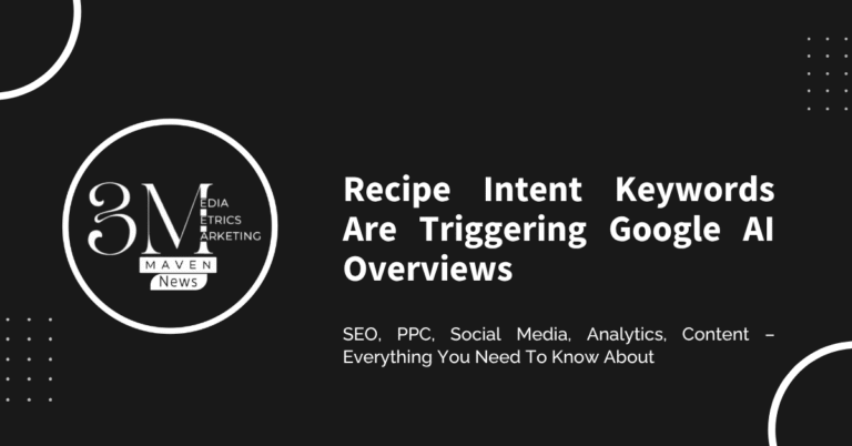 Recipe Intent Keywords Are Triggering Google AI Overviews